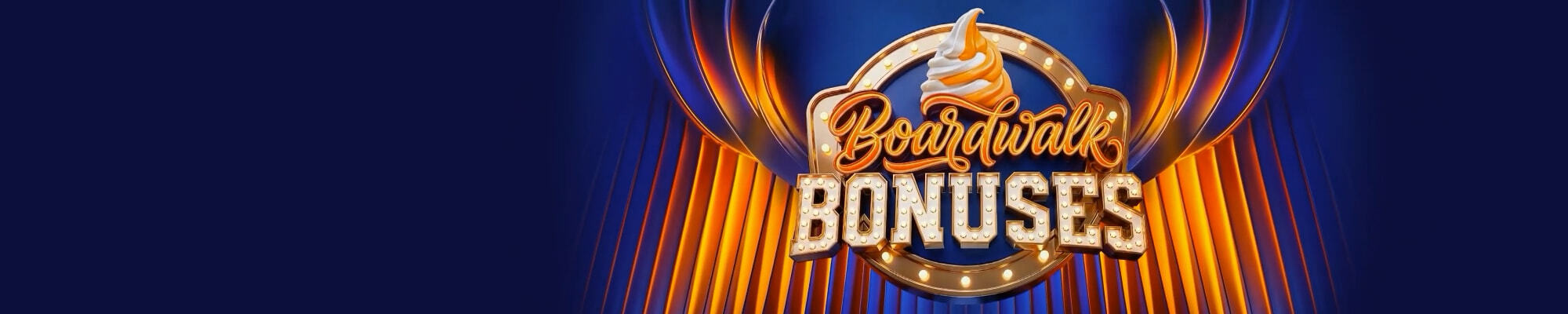 Boardwalk Bonuses