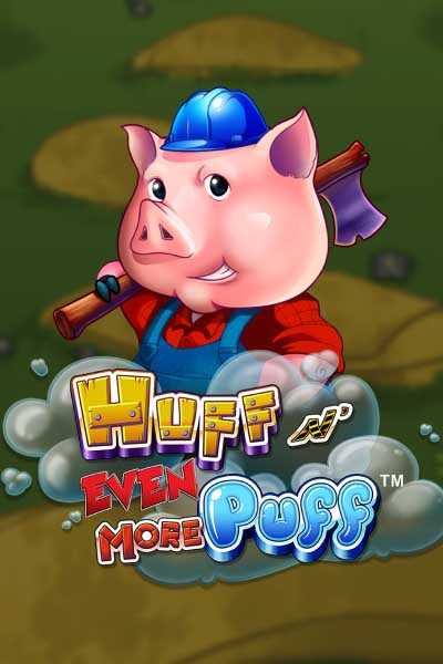 Huff N Even More Puff