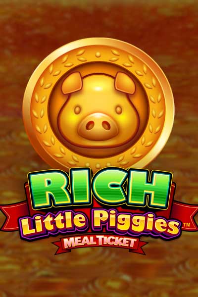 Rich Little Piggies Meal Ticket