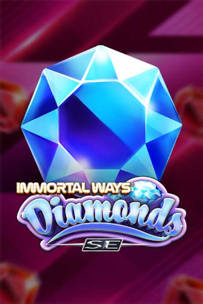 Immortal Ways Diamonds SE