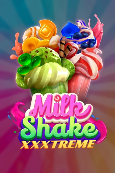 Milkshake XXXtreme