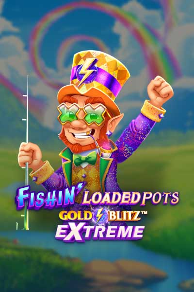 Fishin' Loaded Pots: Gold Blitz EXTREME