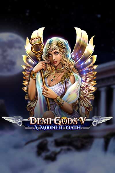 Demi Gods V - A Moonlit Oath