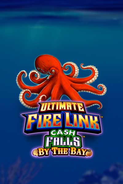 ULTIMATE FIRE LINK CASH FALLS BY THE BAY