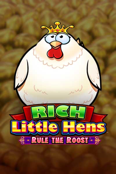 Rich Little Hens - Rule the Roost