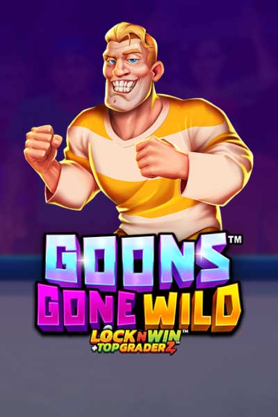 Goons Gone Wild