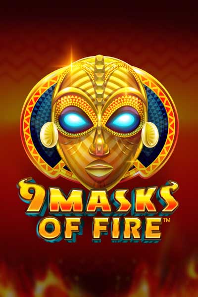 9 Masks of Fire
