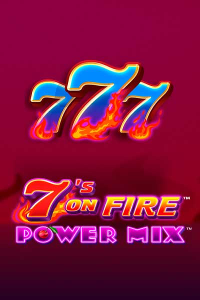 7s on Fire Powermix
