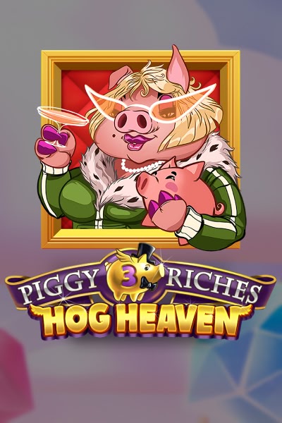 Piggy Riches 3: Hog Heaven