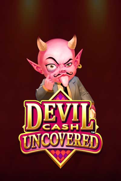 Devil Cash Uncovered