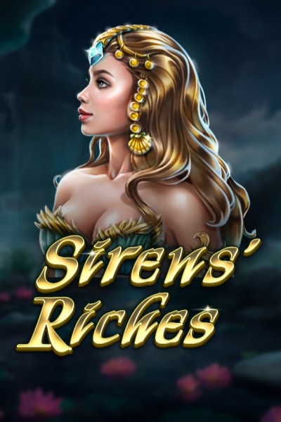 Siren's Riches