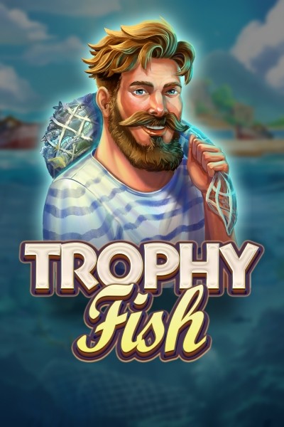 Trophy Fish