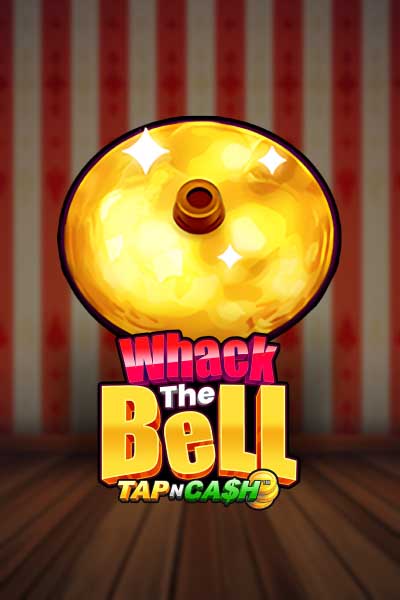 Whack the Bell - Tap n Cash