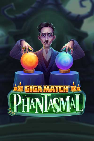 Giga Match Phantasmal
