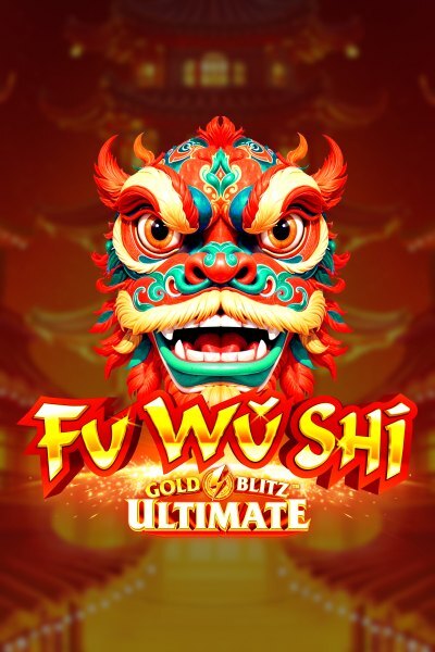 Fu Wǔ Shī Gold Blitz Ultimate