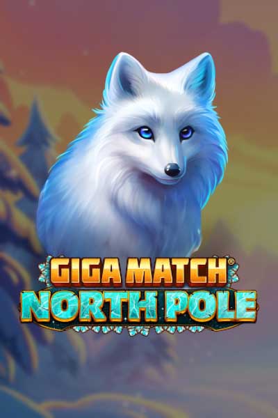 Giga Match North Pole