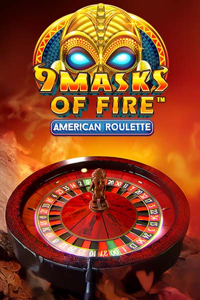 9 Masks of Fire American Roulette
