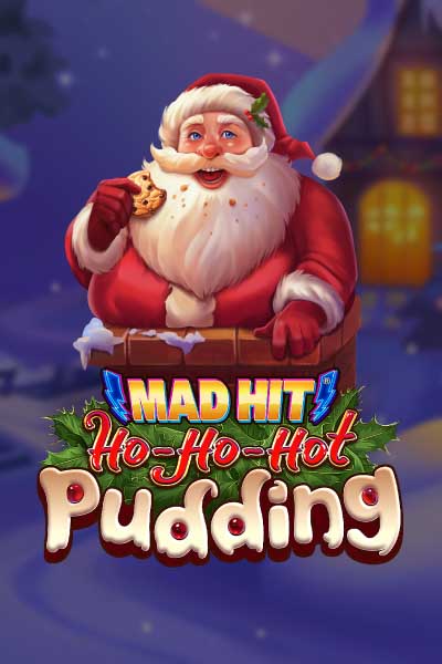 Mad Hit Ho Ho Hot Pudding