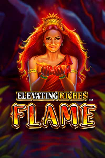 Elevating Riches Flame