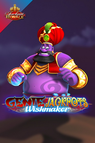 Genie Wishmaker Jackpot Royale