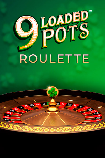 9 Loaded Pots Roulette