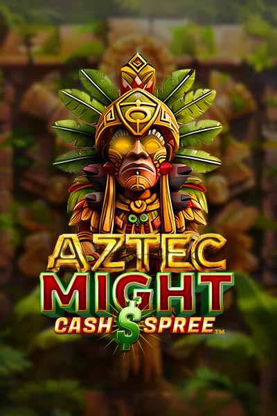 Aztec Might Cash Spree