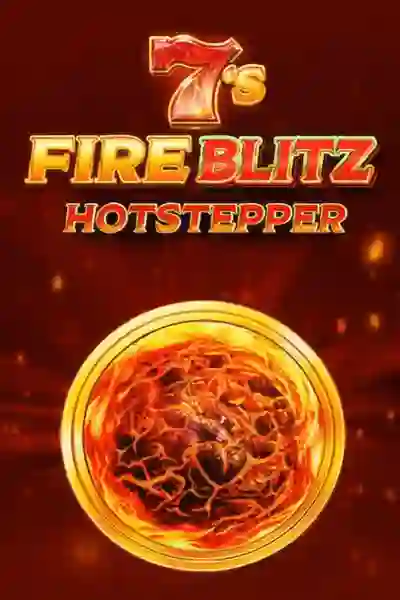 7s Fire Blitz Hot Stepper