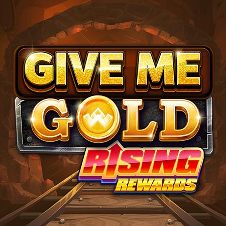 Give Me Gold: Rising Rewards