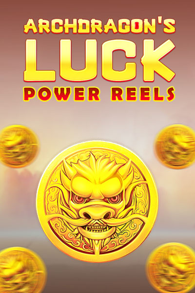 Archdragon's Luck Power Reels