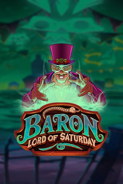 Baron: Lord of Saturday