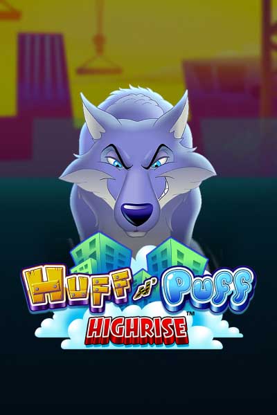 Huff N Puff HighRise