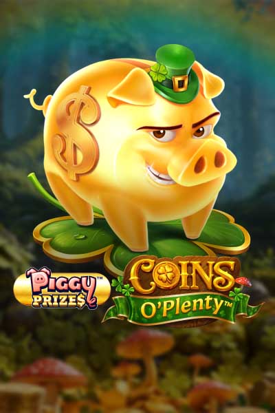 Piggy Prizes - Coins O' Plenty