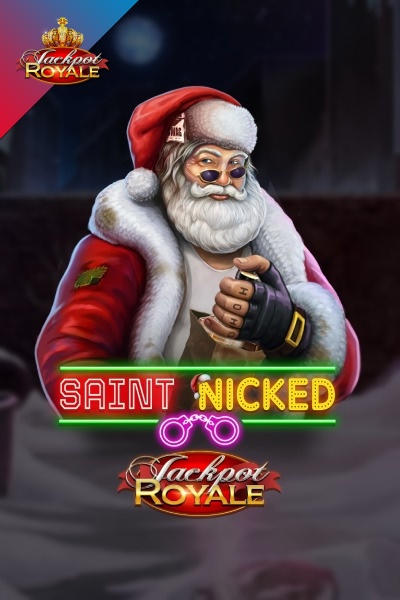Saint Nicked Jackpot Royale