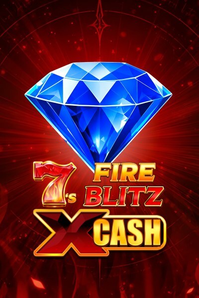 7s Fire Blitz X Cash