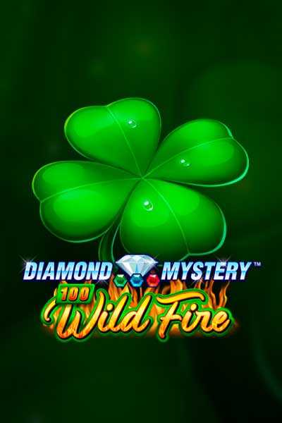 Diamond Mystery - 100 Wild Fire