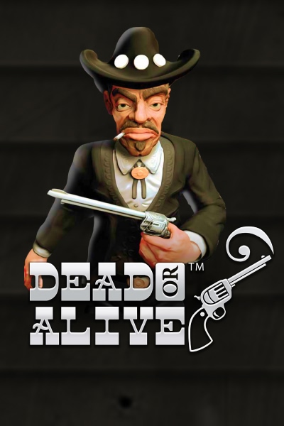 Dead or Alive
