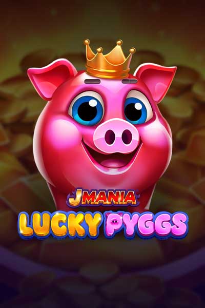 J Mania Lucky Pyggs