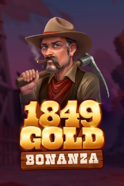 1849 Gold Bonanza