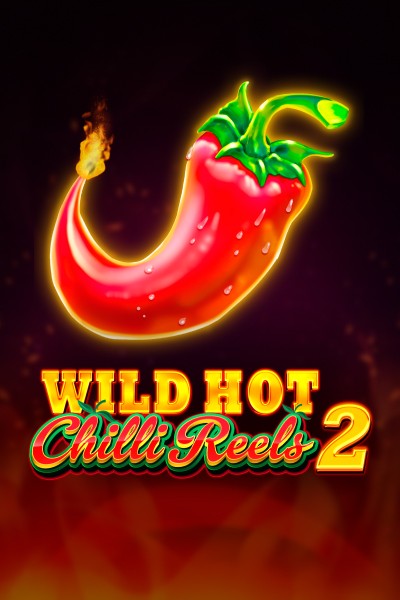 Wild Hot Chilli Reels 2
