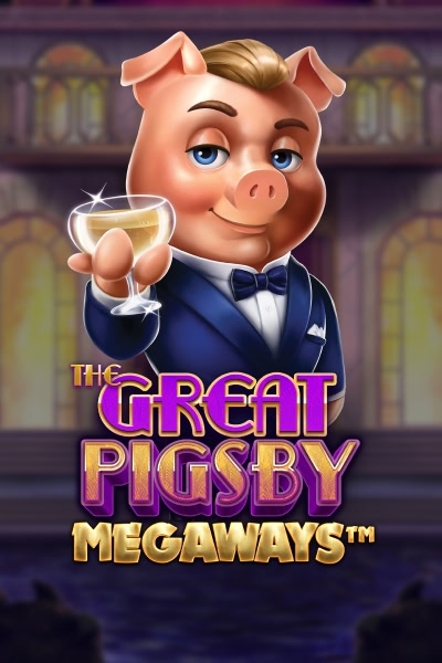 The Great Pigsby Megaways
