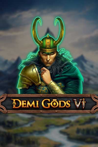 Demi Gods VI