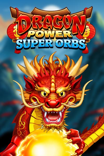 Dragon Power Super Orbs